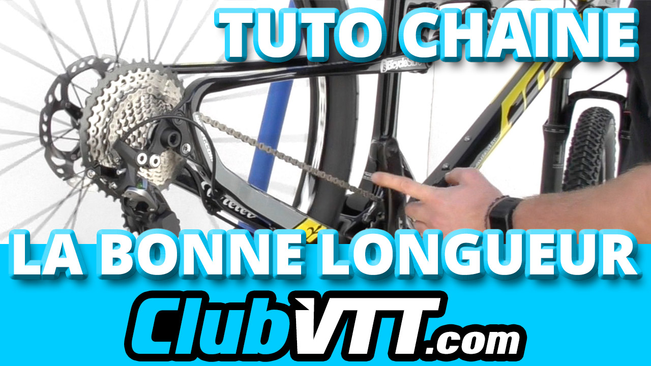 longueur chaine vtt